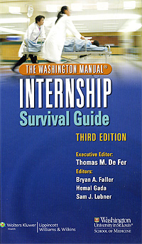 The Washington Manual Internship Survival Guide Издательство: Lippincott Williams & Wilkins Publishers, 2008 г Мягкая обложка, 256 стр ISBN 978-0-7817-9360-5, 0-7817-9360-2 Язык: Английский Мелованная бумага инфо 5944b.